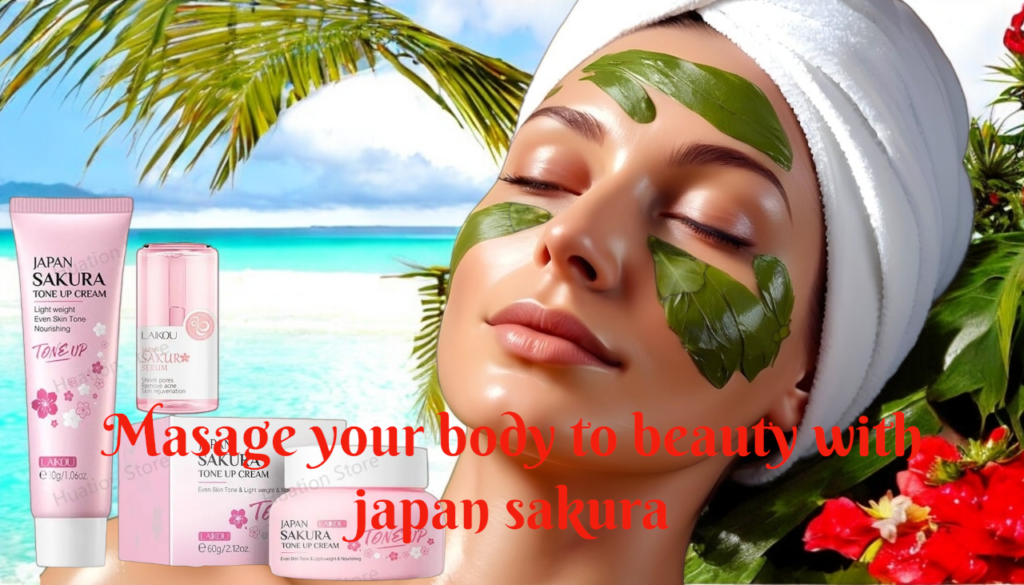 massage your body to beauty (japan sakura cream)